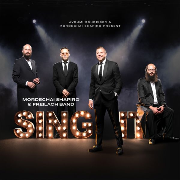 Mordechai Shapiro & Freilach Band "Sing It"